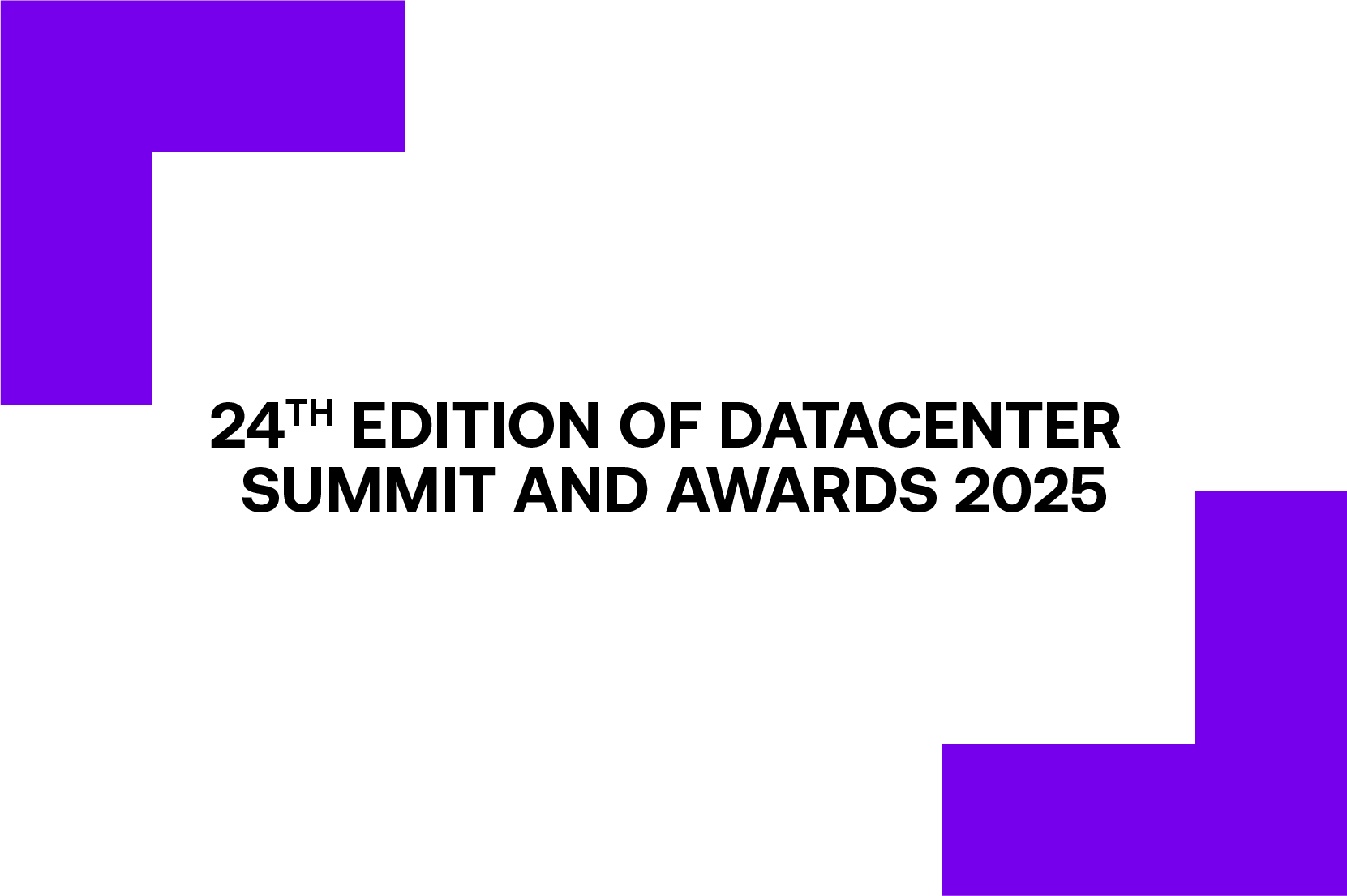 24th Edition of Datacenter Summit and Awards 2025