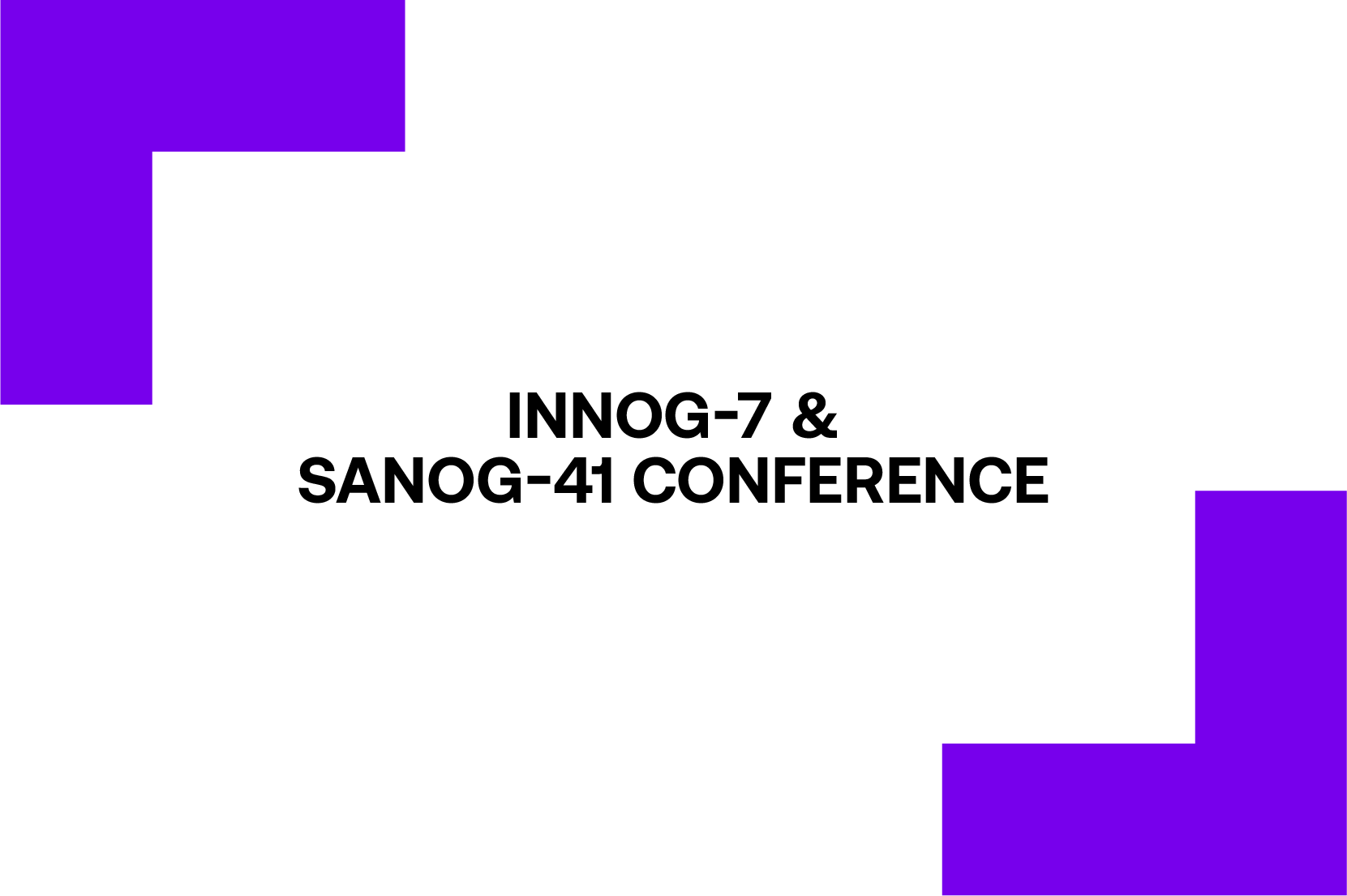 INNOG-7 & SANOG-41 Conference